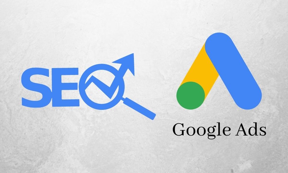 Google Ads vs SEO, Mana yang Lebih Efektif Dalam Digital Marketing?