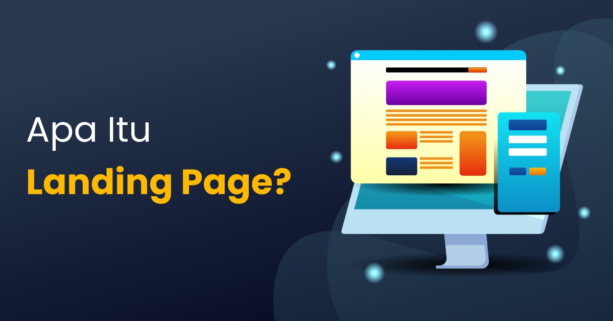 Apa itu Landing Page? Panduan Lengkap untuk Pemula